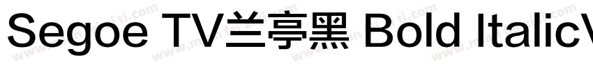 Segoe TV兰亭黑 Bold ItalicVersion 1字体转换